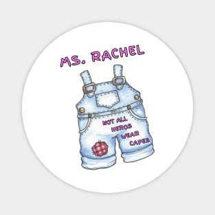 MS.Rachel hero Magnet